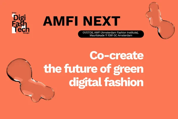 Join us in Amsterdam for AMFI Next – Connecting the Next Generation of Fashion